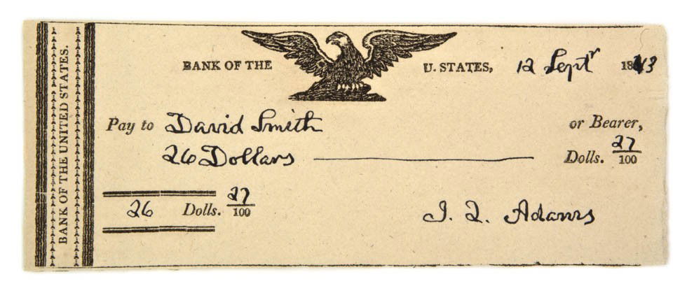 (PRESIDENTS) ADAMS, JOHN QUINCY. Signed check, Sep: (PRESIDENTS) ADAMS, JOHN QUINCY Signed check "J. Q. Adams," dated September 12, 18[4?]3. Check in the amount of twenty-seven dollars, made out to "David Smith." Together with a reproduction photograph