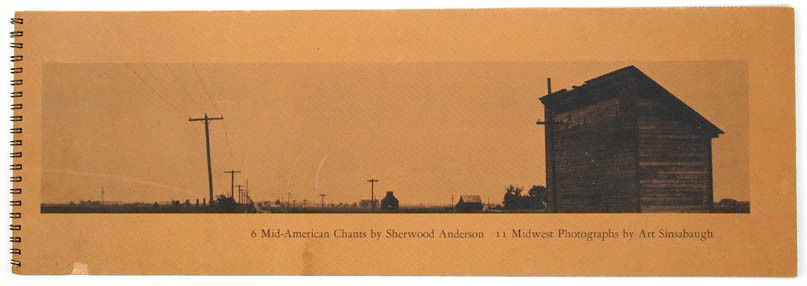 (PHOTOGRAPHY) SINSABAUGH, ART. 6 Mid-American Chan: (PHOTOGRAPHY) SINSABAUGH, ART Jargon 45: 6 Mid-American Chants by Sherwood Anderson, 11 Midwest Photographs by Art Sinsabaugh. (The Highlands, NC): (The Nantahala Foundation, Jargon 45, Jonathon Willi