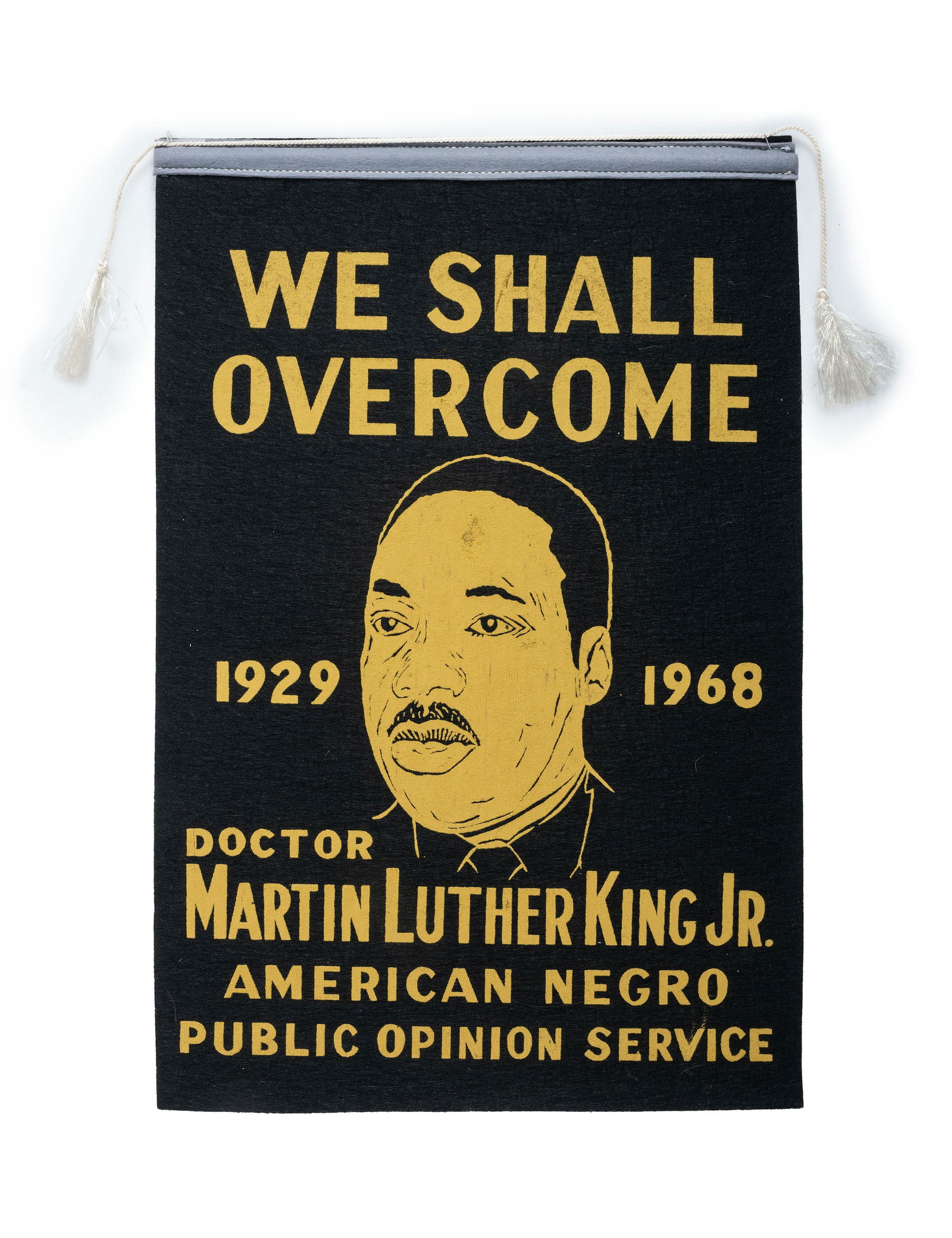 [KING, Martin Luther, Jr. (1929-1968)]. We Shall Overcome memorial banner. [Chicago?]: American (1 of 4)