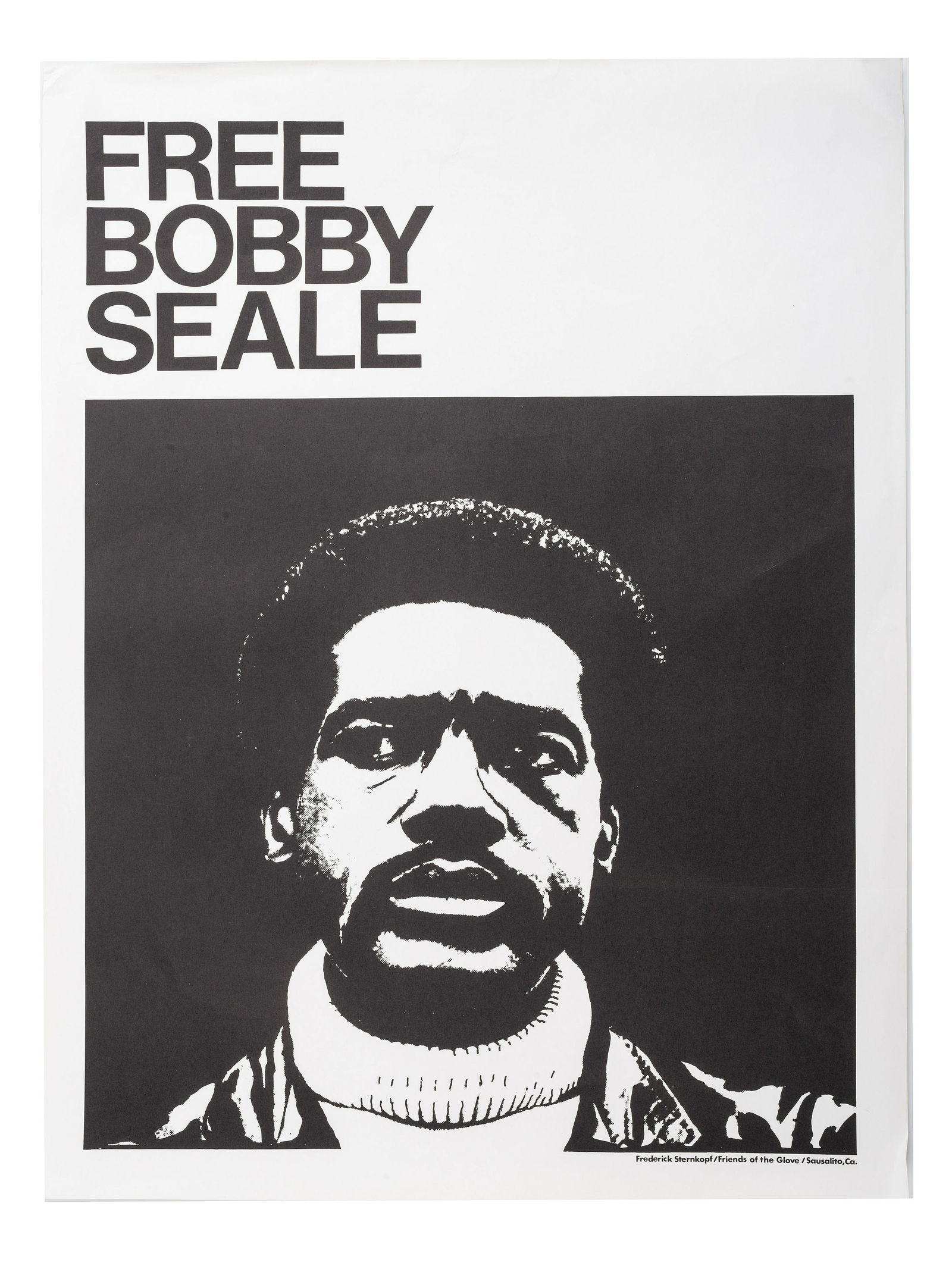 [BLACK PANTHER PARTY]. Free Bobby Seale. Sausalito, CA: Frederick Sternkopf, Friends of the Glove, (1 of 2)