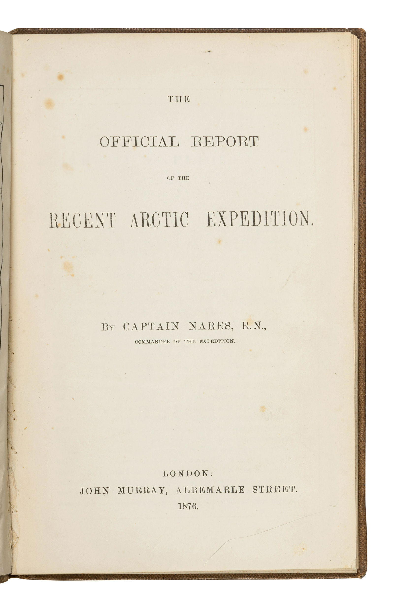 NARES, George (1831-1915). The Official Report of the Recent Arctic Expedition. London: John Murray, (1 of 2)