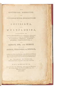 HUTCHINS, Thomas (1730-1789). An Historical Narrative and Topographical Description of Louisiana and: HUTCHINS, Thomas (1730-1789). An Historical Narrative and Topographical Description of Louisiana and West-Florida. Philadelphia: Printed for the author and sold by Robert Aitken, 1784. 8vo (219 x 133