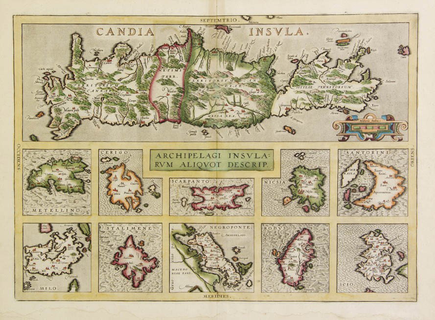 (MAP) ORTELIUS, ABRAHAM. Candia Insula - Archipela: (MAP) ORTELIUS, ABRAHAM Candia Insula - Archipelagi Insularum aliquot descrip. [Antwerp: Plantin, 1603 or later.] Copper-engraved map of Crete and other islands in the Mediterranean (10 inset maps of 