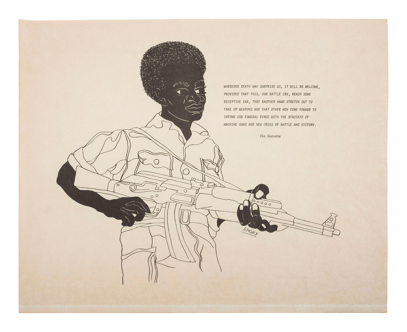 [BLACK PANTHER PARTY]. DOUGLAS, Emory (b. 1943), artist. "Wherever death may surprise us, it will be: [BLACK PANTHER PARTY]. DOUGLAS, Emory (b. 1943), artist. "Wherever death may surprise us, it will be welcome. . . Che Guevara." [San Francisco, CA: Black Panther Party, ca 1968]. 22 x 17 1/2 in. poste