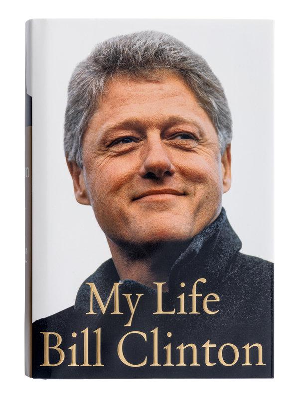 CLINTON, William Jefferson. My Life. FIRST EDITION. SIGNED BY BILL CLINTON. (1 of 2)