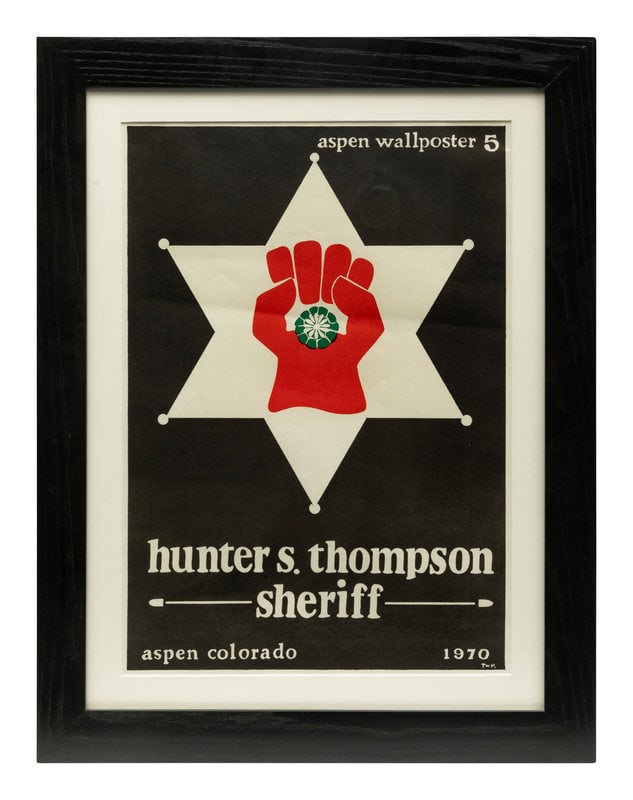 Thomas W. Benton
(American, 1930 - 2007)
Hunter S. Thompson Sheriff, Aspen Wall Poster 5 (1970) (1 of 2)