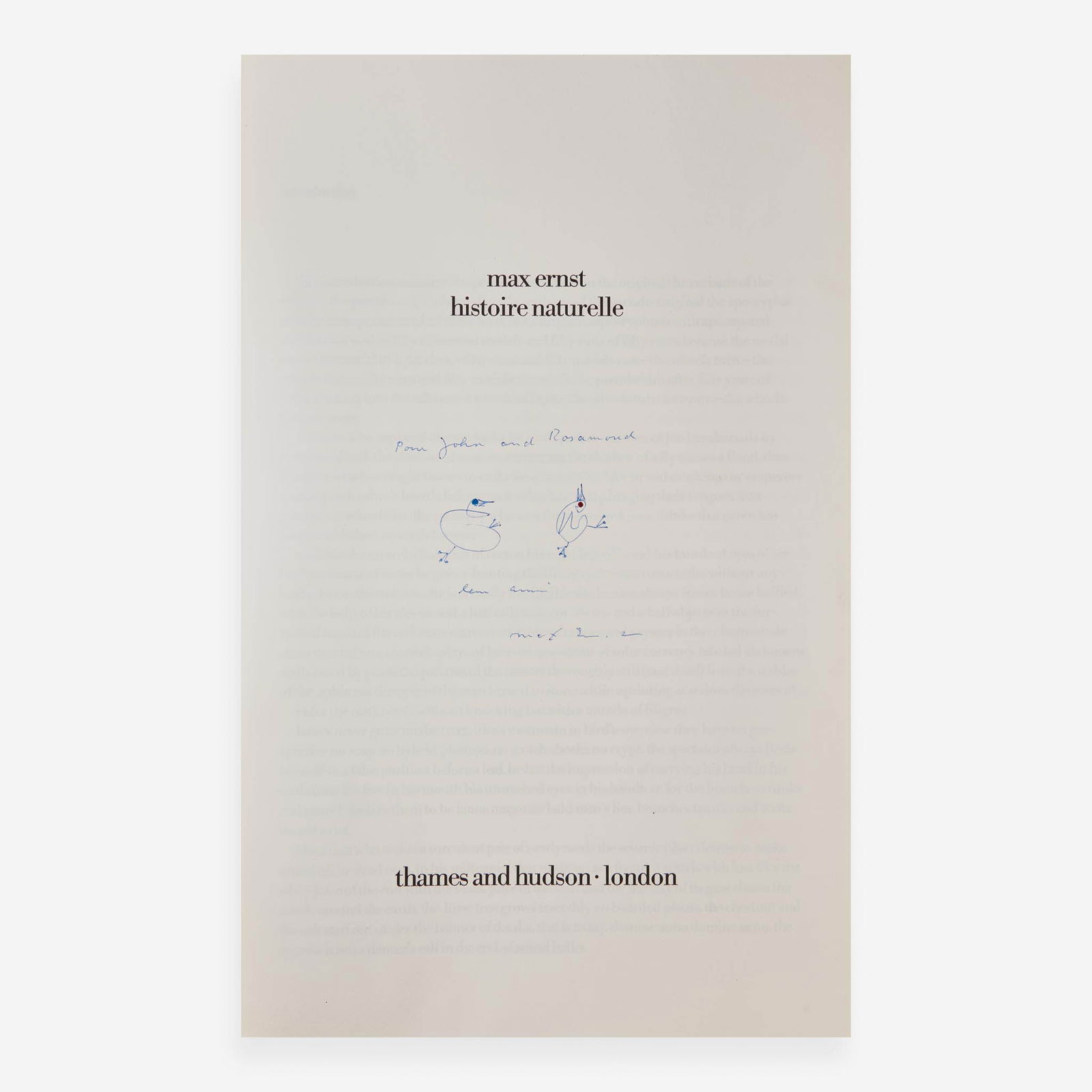 [Art] Ernst, Max Histoire naturelle: Ernst, Max Histoire naturelle London: Thames and Hudson, (1972). Limited edition, #21/250 numbered copies. Folio. (iv), 34 pp. Inscribed on title-page by Max Ernst, "Pour John and Rosamond / leur amis