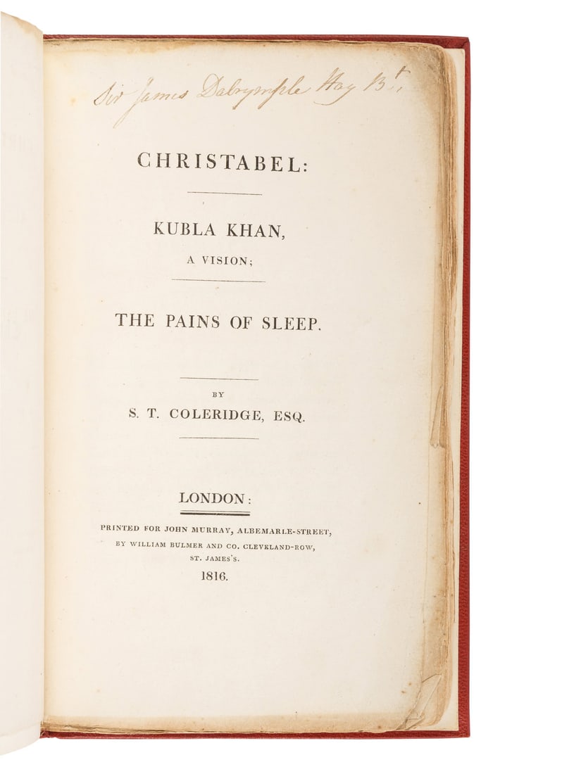 COLERIDGE, Samuel Taylor. Christabel. FIRST EDITION.: COLERIDGE, Samuel Taylor (1772-1834). Christabel: Kubla Khan, A Vision; The Pains of Sleep. London: William Bulmer and Co. for John Murray, 1816. 8vo (228 x 136 mm). Half-title; 4-page publisher's adv