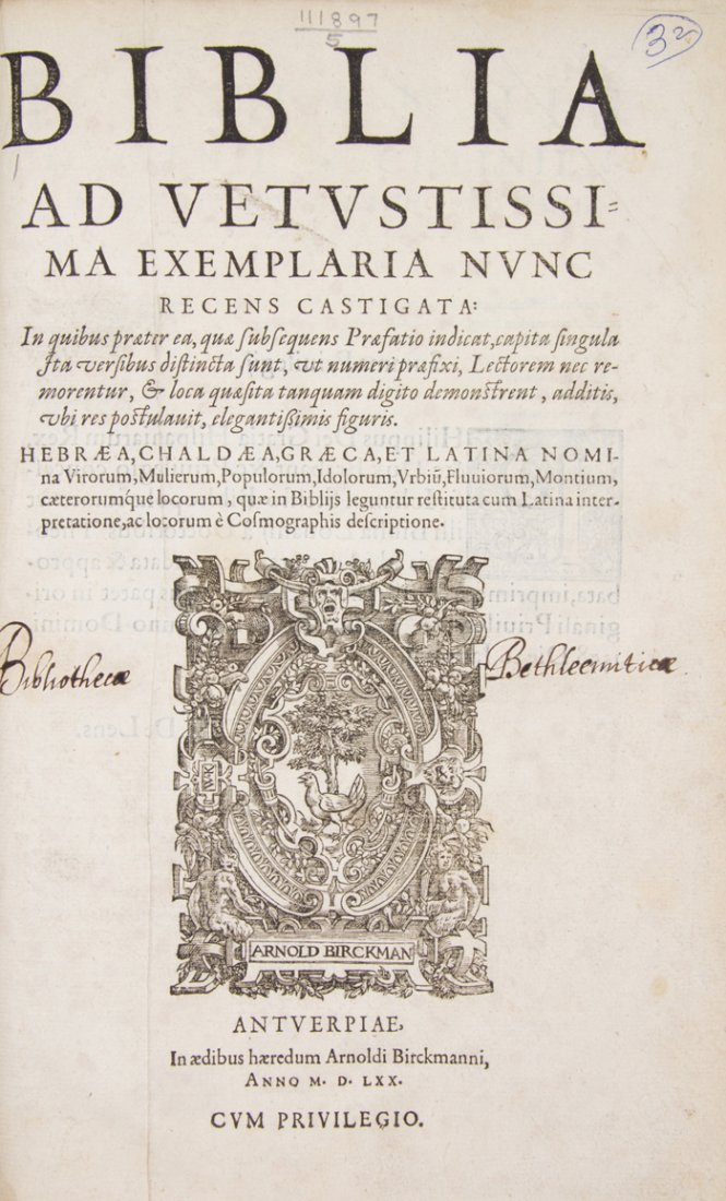 (BIBLE, LATIN) Biblia ad vetustissima exemplaria nu: (BIBLE, LATIN) Biblia ad vetustissima exemplaria... Antwerp: Arnold Birckman, 1570. Folio, early blind-stamped calf, gilt-lettered spine, brass cornices. Illustrated throughout with numerous woodcut v