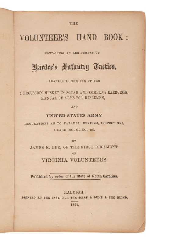 [CIVIL WAR]. LEE, James K. The Volunteer's Hand Book: Containing...Hardee's Infantry Tactics. 1861. (1 of 6)