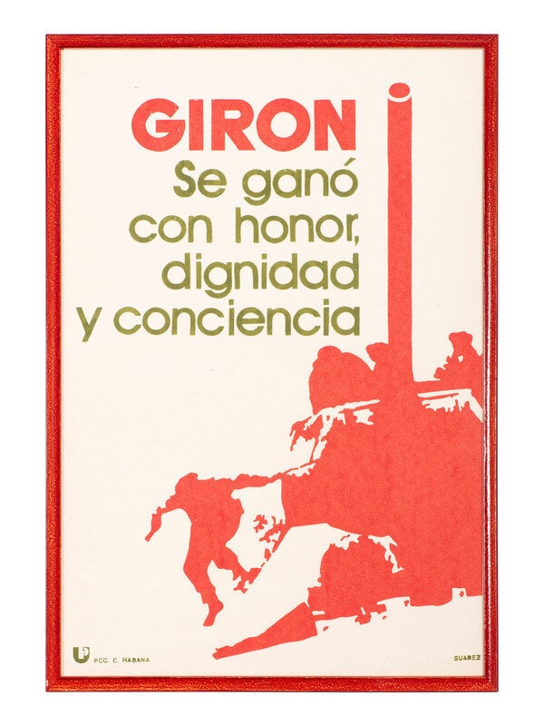 [CUBA] -- CASTRO, Fidel (1926-2016). 2 posters and a drawing signed by Castro.: [CUBA] -- CASTRO, Fidel (1926-2016). 2 posters and a drawing signed by Castro. "Giron / Se gano / con honor, / dignidad / y conciencia." (Giron earned with honor, dignity, and conscience." PCC. (Commu