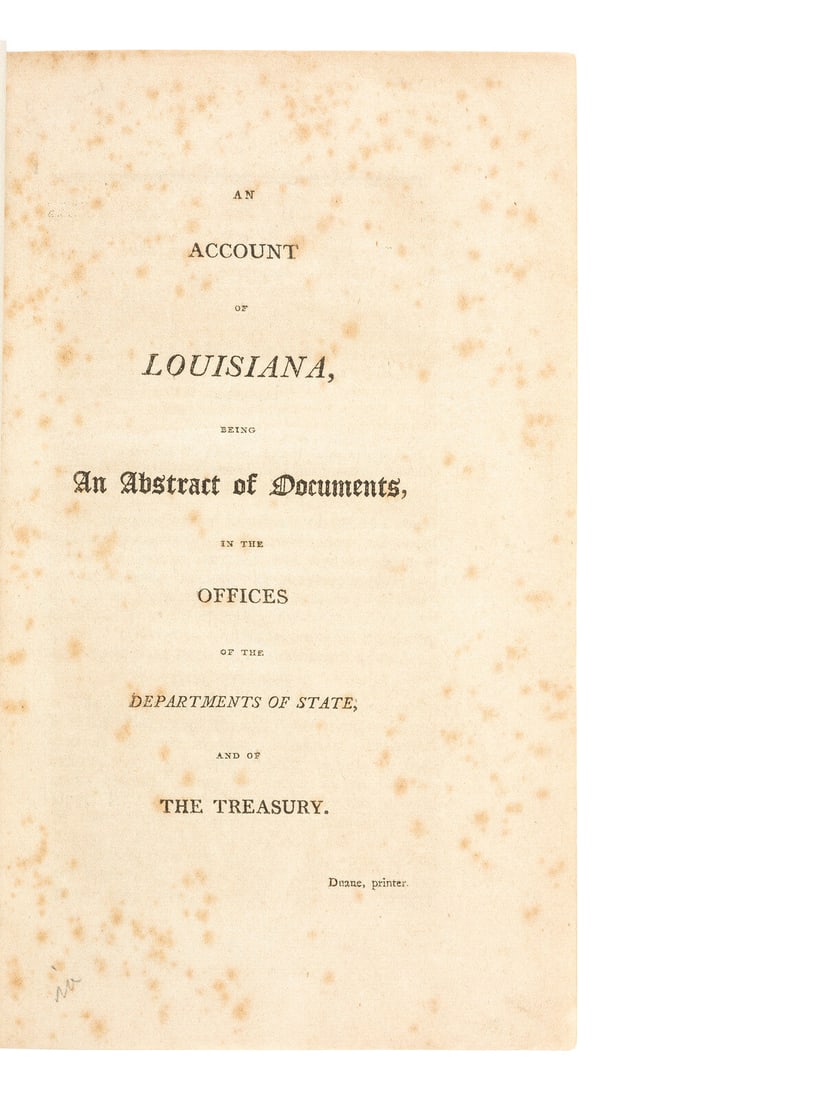 American Travel, Exploration & Expansion  [LOUISIANA PURCHASE] --[JEFFERSON, Thomas]. An Account of (1 of 1)