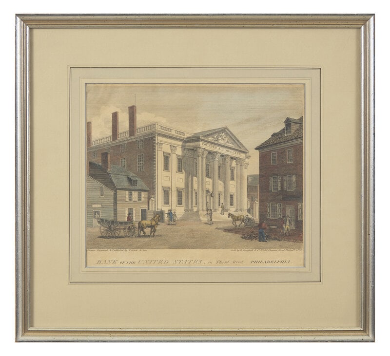 A hand-colored engraving of the "Bank of the United States, in Third Street Philadelphia," William R: A hand-colored engraving of the "Bank of the United States, in Third Street Philadelphia," William Russell Birch (1755-1844) and Thomas Birch (1779-1851), sold by R. Campbell & Co., Philadelphia,