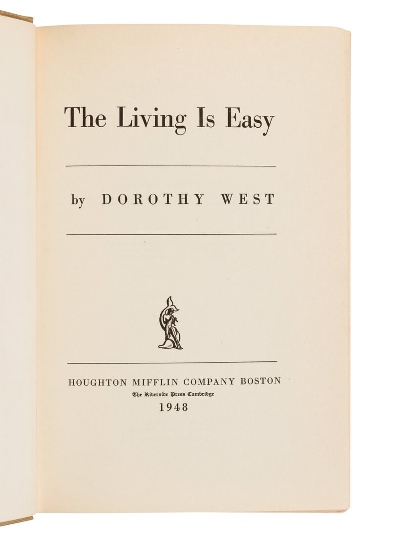 [AFRICAN AMERICAN LITERATURE]. WEST, Dorothy. The Living is Easy. Bost., 1948. FIRST EDITION. (1 of 1)