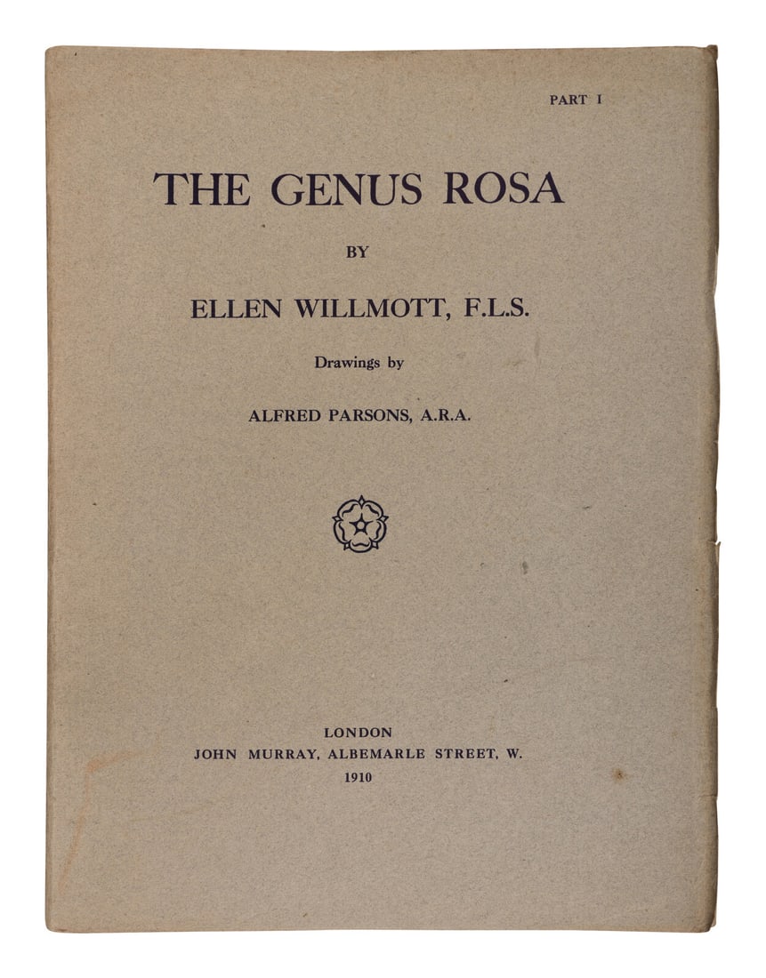 [NATURAL HISTORY]. WILLMOTT. The Genus Rosa. Lon., 1910-1914. FIRST EDITION IN ORIGINAL PARTS.: [NATURAL HISTORY]. WILLMOTT, Ellen Ann (1858-1934). The Genus Rosa. London: John Murray, 1910-1914. 25 parts, small folio. 132 chromolithographed plates, 15 plain, full-page illustrations, all after A