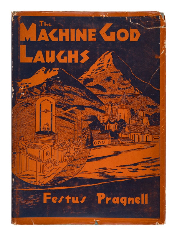 CRAWFORD, William L., ed. The Machine God Laughs. 1949. FIRST EDITION. : CRAWFORD, William L. (1911-1984), ed. The Machine God Laughs. Griffin Publishing Co., 1949. 8vo. Original cloth; dust jacket (toning, rubbing, chipping along extremities). Provenance: Forrest J. Ack