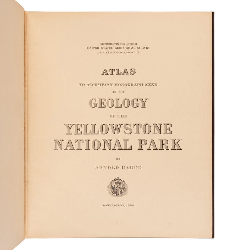 [NATURAL HISTORY]. HAGUE, Arnold (1840-1917). Geology of the Yellowstone National Park. Part II. Des (1 of 1)