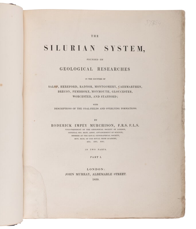 [NATURAL HISTORY]. MURCHISON, Roderick Impey, Sir (1792-1871). The Silurian System. London: John Mur: [NATURAL HISTORY]. MURCHISON, Roderick Impey, Sir (1792-1871). The Silurian System. London: John Murray, 1839. 2 volumes in one, large 4to. 53 plates, views, and maps, several hand-colored (lacking 3