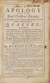 [Americana] Barclay, Robert. An Apology for the True Christian Divinity... First American Edition