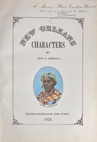 [Americana] Fremaux, Leon J. New Orleans Characters. Rare Presentation Copy