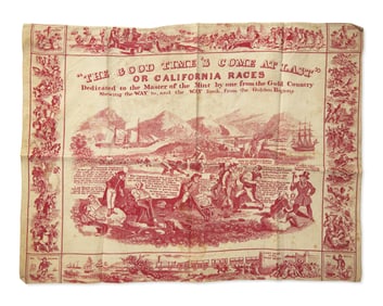 [Americana] [Gold Rush] "The Good Time's Come At Last" or California Races...