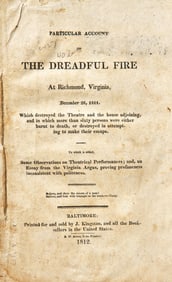 [Americana] Particular Account of the Dreadful Fire in Richmond, Virginia, December 26, 1811...