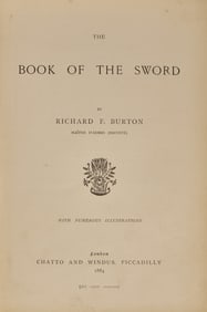 [Arms & Armor] Burton, Richard F. The Book of the Sword. First Edition