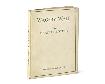[Children's & Illustrated] Potter, Beatrix. Wag-By-Wall. First and Limited edition.