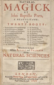 [Curiosa] Porta, John Baptista. Natural Magick... First edition.
