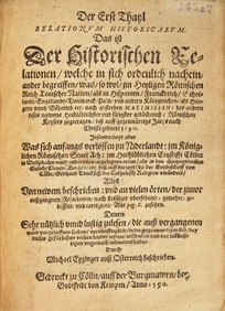 [Early Printing] Eytzinger, Michael. Der Erst Thayl Relationum Historicarum...