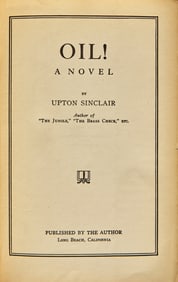 [Literature] Sinclair, Upton. Oil! Signed First Edition