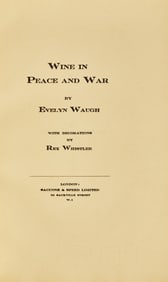 [Literature] Waugh, Evelyn. Wine in Peace and War. Signed First Edition