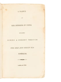 MEDHURST, Walter Henry (1796-1857). A Glance at the Interior of China Obtained During a Journey