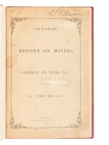 [AMERICANA]. THUREAU, Gustav Adolph Hugo (1831-1901). Synopsis of a Report on Mining in California