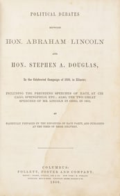 The Doheny Copy of the Lincoln and Douglas Debates, Inscribed by Lincoln.