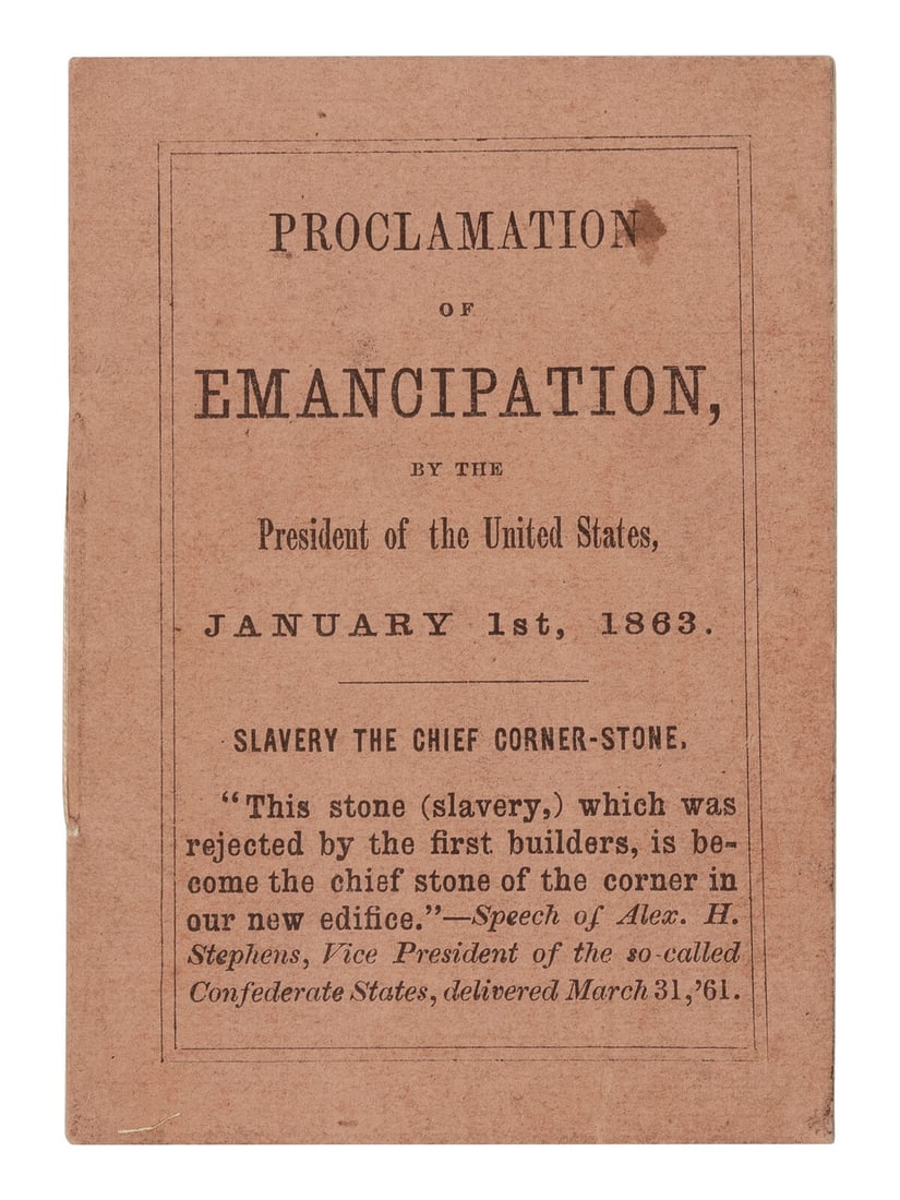 Emancipation Proclamation, ca. 20 January 1863.: [EMANCIPATION PROCLAMATION]. LINCOLN, Abraham (1809-1865). Proclamation of Emancipation, by the President of the United States, January 1st, 1863. [Boston: John Murray Forbes, ca. 20 January 1863]. 32