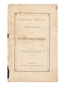Death of Lincoln. Proceedings in the Supreme Court of Illinois, 1865