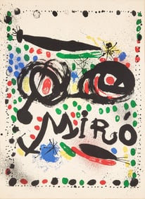 Joan Miró (Spanish, 1893-1983) Poster for the Exhibition 'Joan Miró Graphics,'