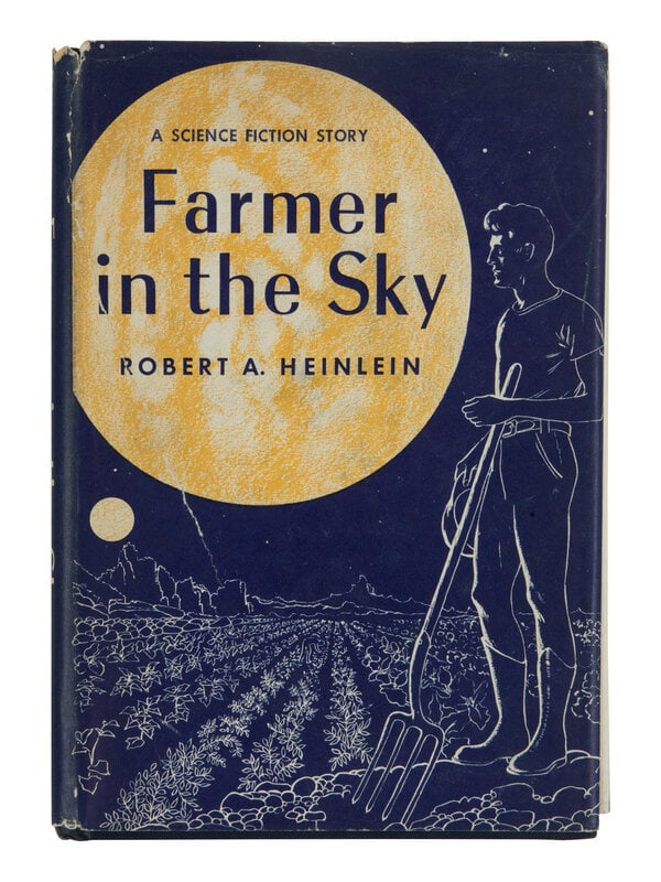HEINLEIN, Robert Anson (1907-1988). Farmer in the Sky. New York: Charles Scribner’s Sons, 1950 (1 of 1)
