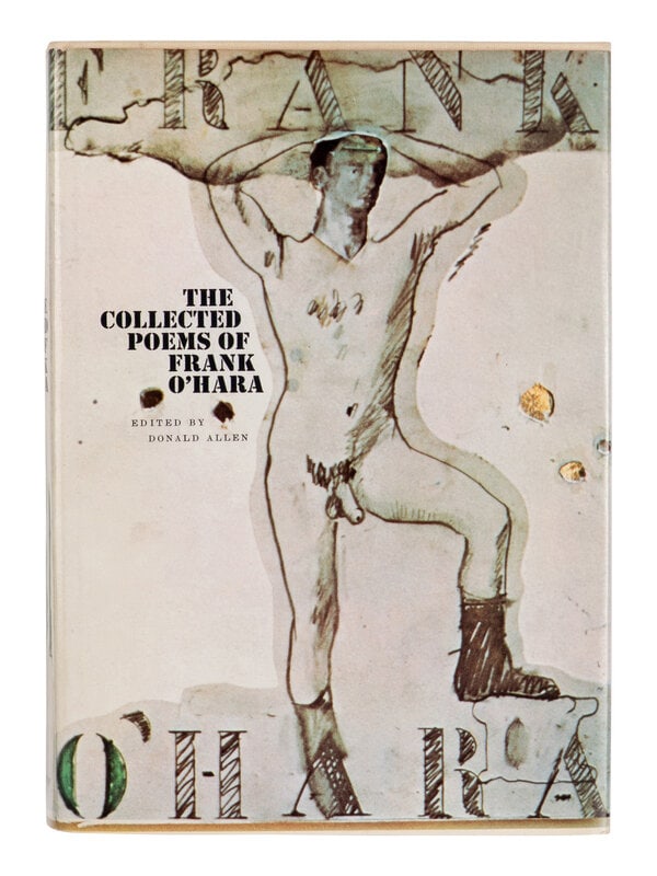O'HARA, Frank (1926-1966). The Collected Poems of Frank O'Hara. New York: Alfred A. Knopf, 1971.  (1 of 1)