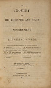 [Americana] Taylor, John. An Inquiry into the Principles and Policy of Government of the United