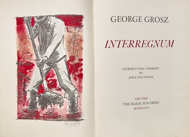 [Black Sun Press] Grosz, George. Interregnum