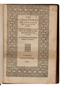 [Religion] Calvin, John. The Commentaries...upon the Actes of the Apostles...