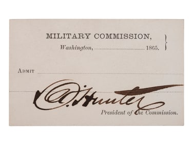 [LINCOLNIANA]. Lincoln Assassination trial admission ticket, signed by David Hunter as President of