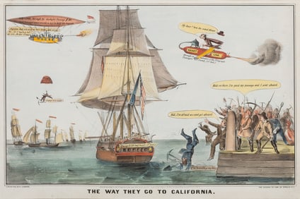 [GOLD RUSH]. The Way They Go to California. New York: N. Currier, 1849.