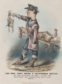 [GOLD RUSH]. The Way They Raise a California Outfit. New York: N. Currier, 1849.