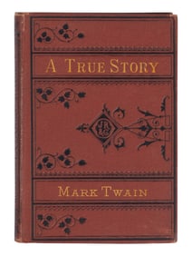 CLEMENS, Samuel L. ("Mark Twain") (1835-1910). A True Story, and The Recent Carnival of Crime.