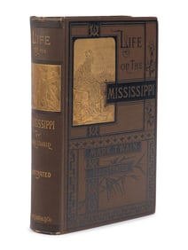CLEMENS, Samuel L. ("Mark Twain") (1835-1910). Life on the Mississippi. Boston: James R. Osgood &
