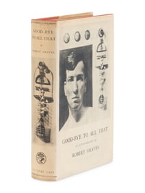 GRAVES, Robert (1895-1985). Good-Bye to All That. An Autobiography. London: Jonathan Cape, 1929.
