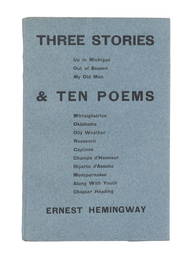 HEMINGWAY, Ernest (1899-1961). Three Stories and Ten Poems. Paris: Contact Publishing Co., 1923.